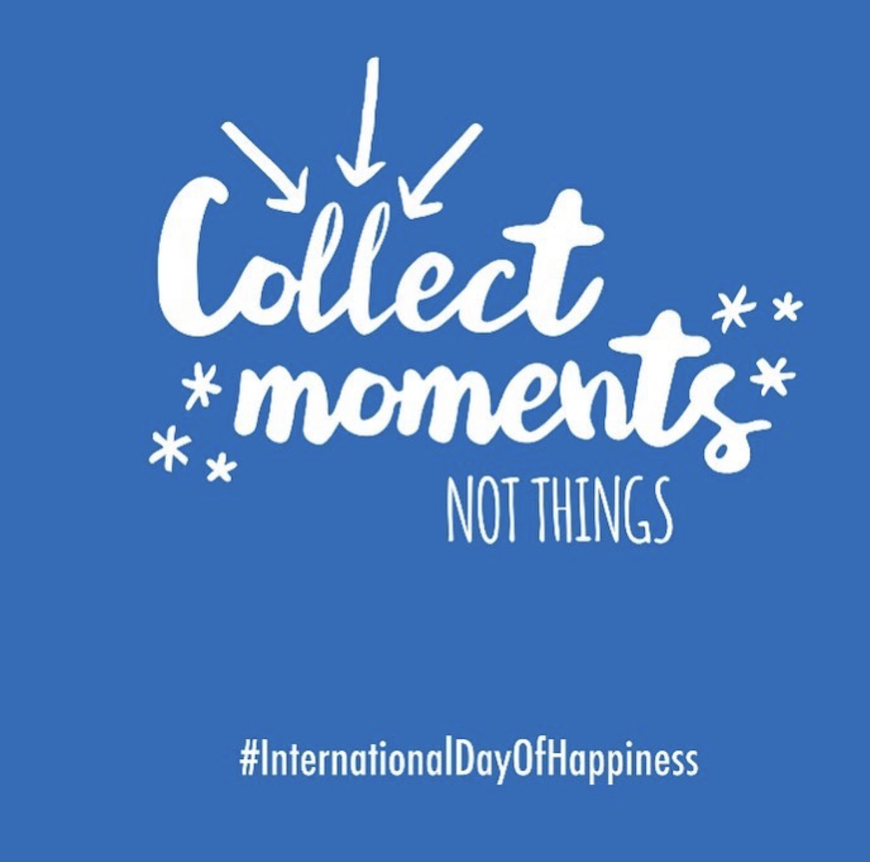 Collect Moments Not Things